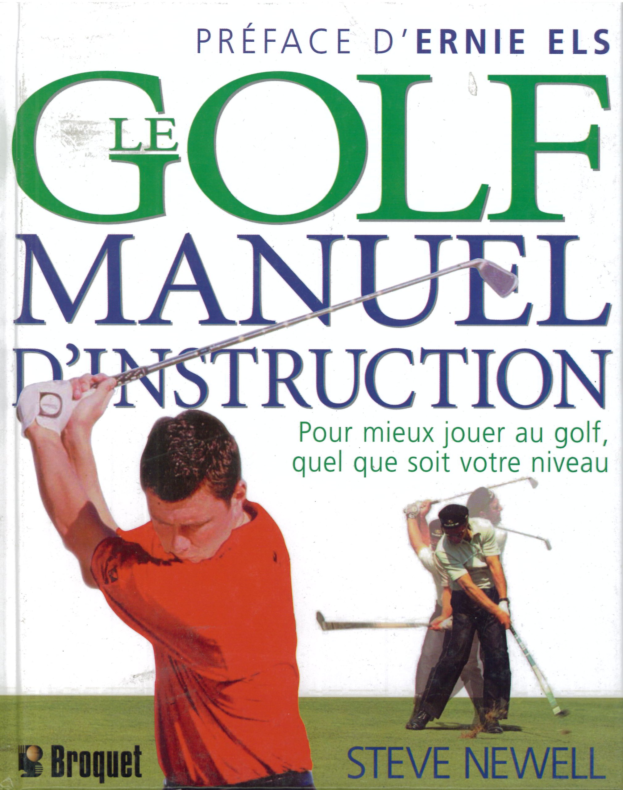 Le Golf: manuel d'instruction Newell, Steve