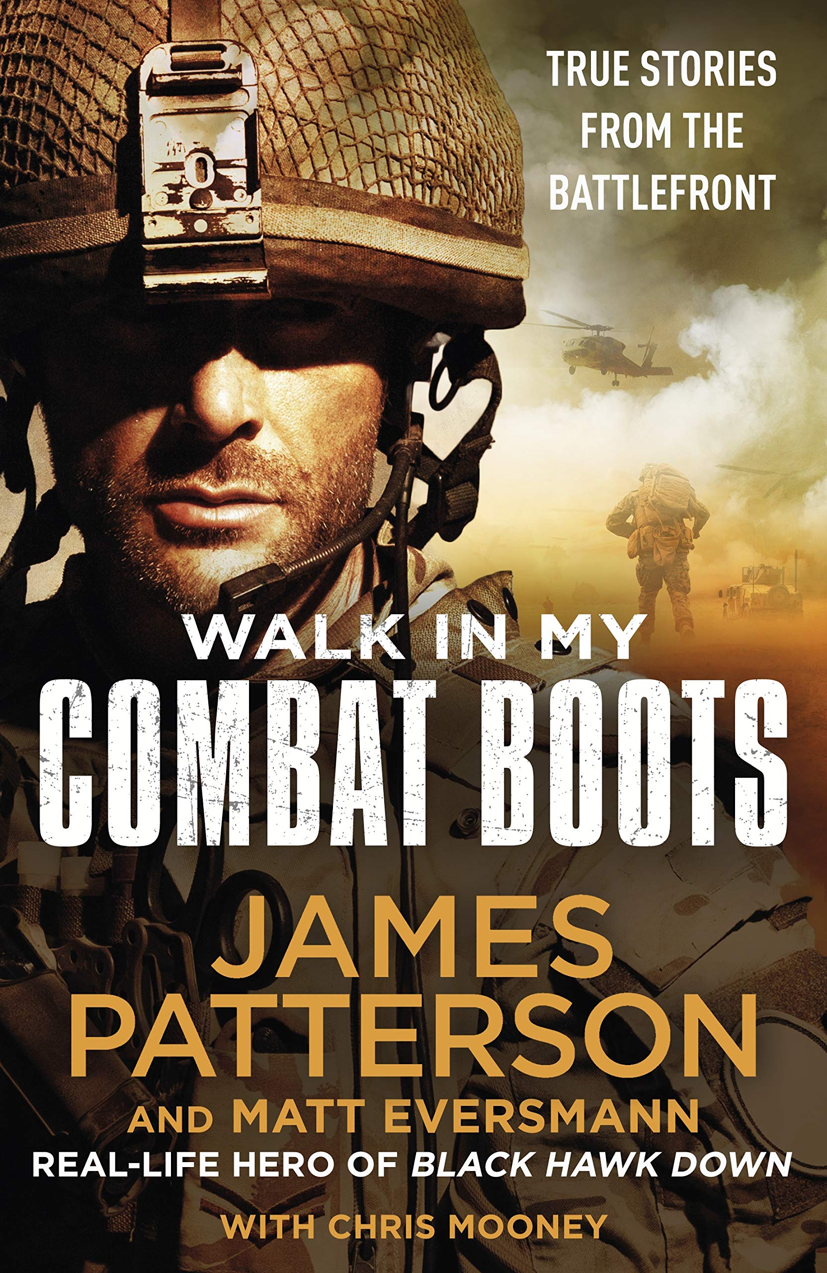 Walk in My Combat Boots: True Stories from the Battlefront-Ja .9781787465916.