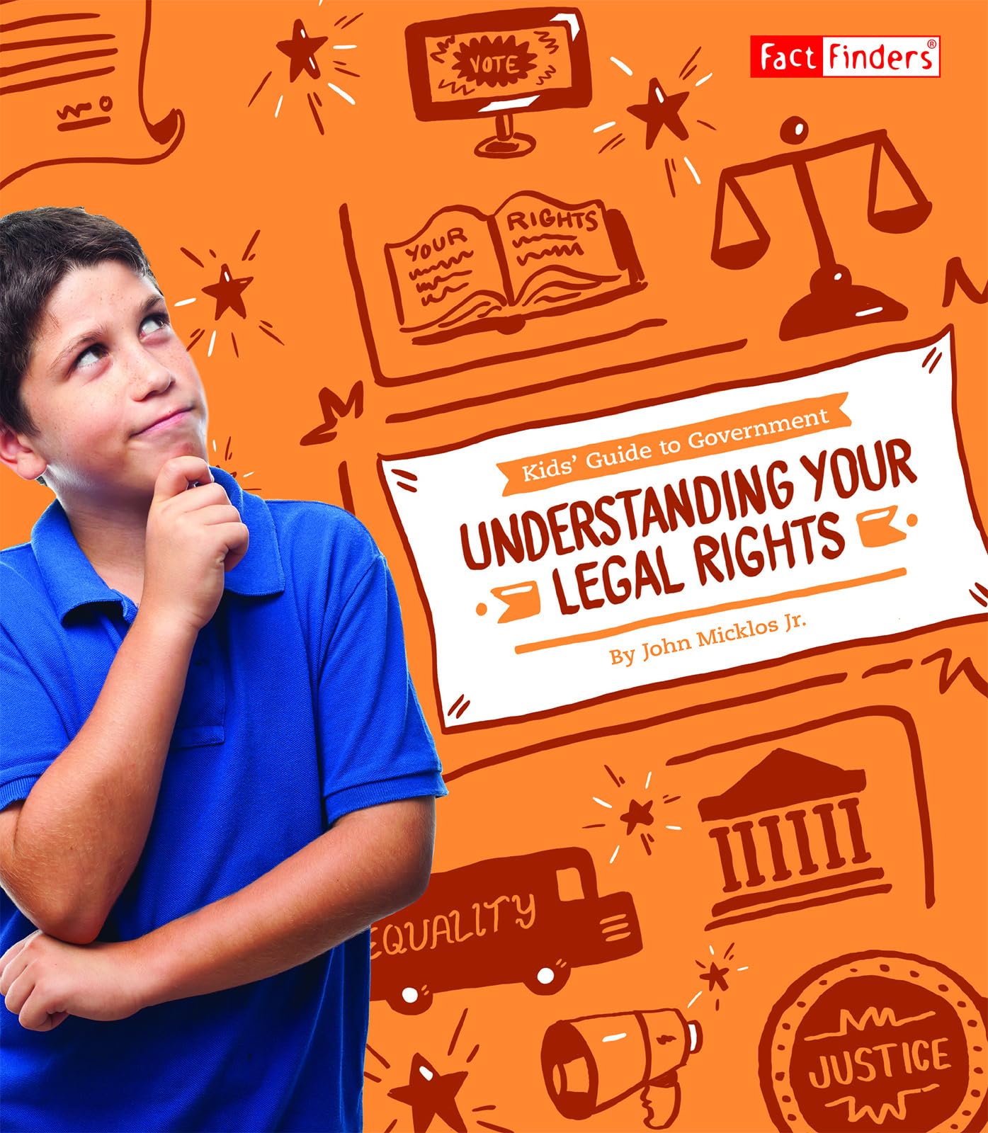 Understanding Your Legal Rights (Kids' Guide to Government)