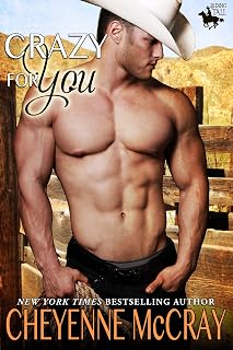 Crazy for You (Riding Tall Book 6)