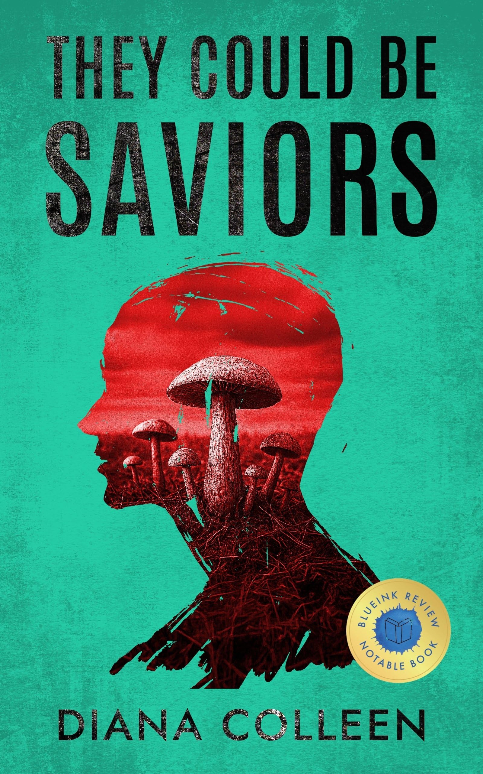 They Could Be Saviors