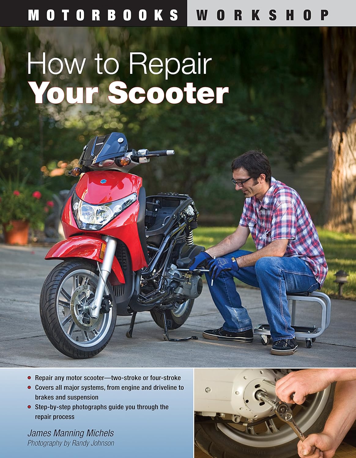 How to Repair Your Scooter (Motorbooks Workshop)      Paperback – July 14, 2012