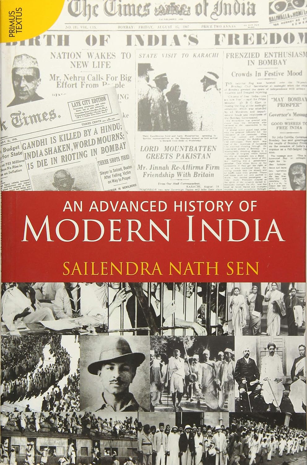 AN ADVANCED HISTORY OF MODERN INDIA (PB) (TEXTUS) : Sailendra Nath Sen ...
