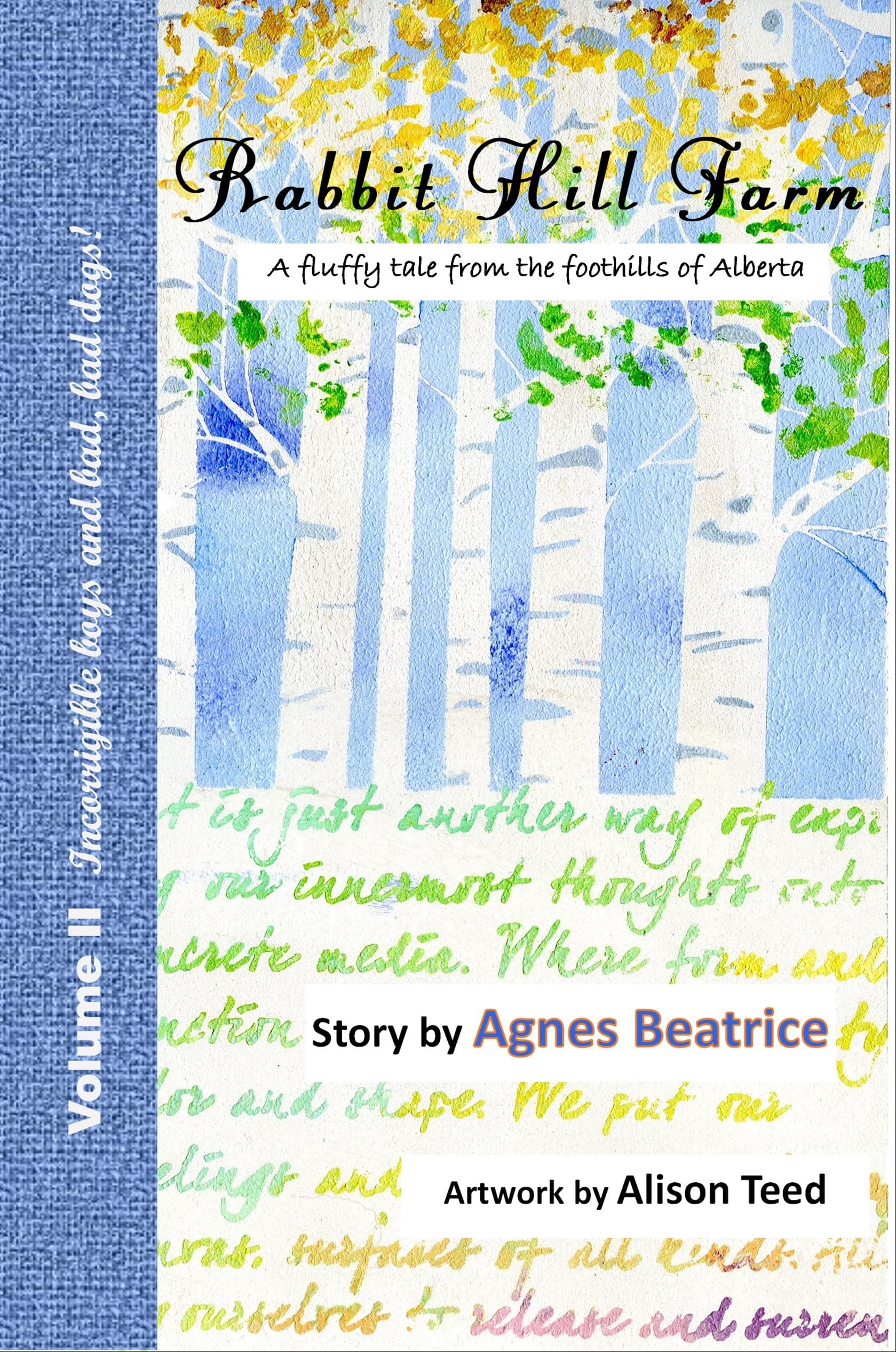 Rabbit Hill Farm: Volume II: Incorrigible Boys and Bad, Bad Dogs!