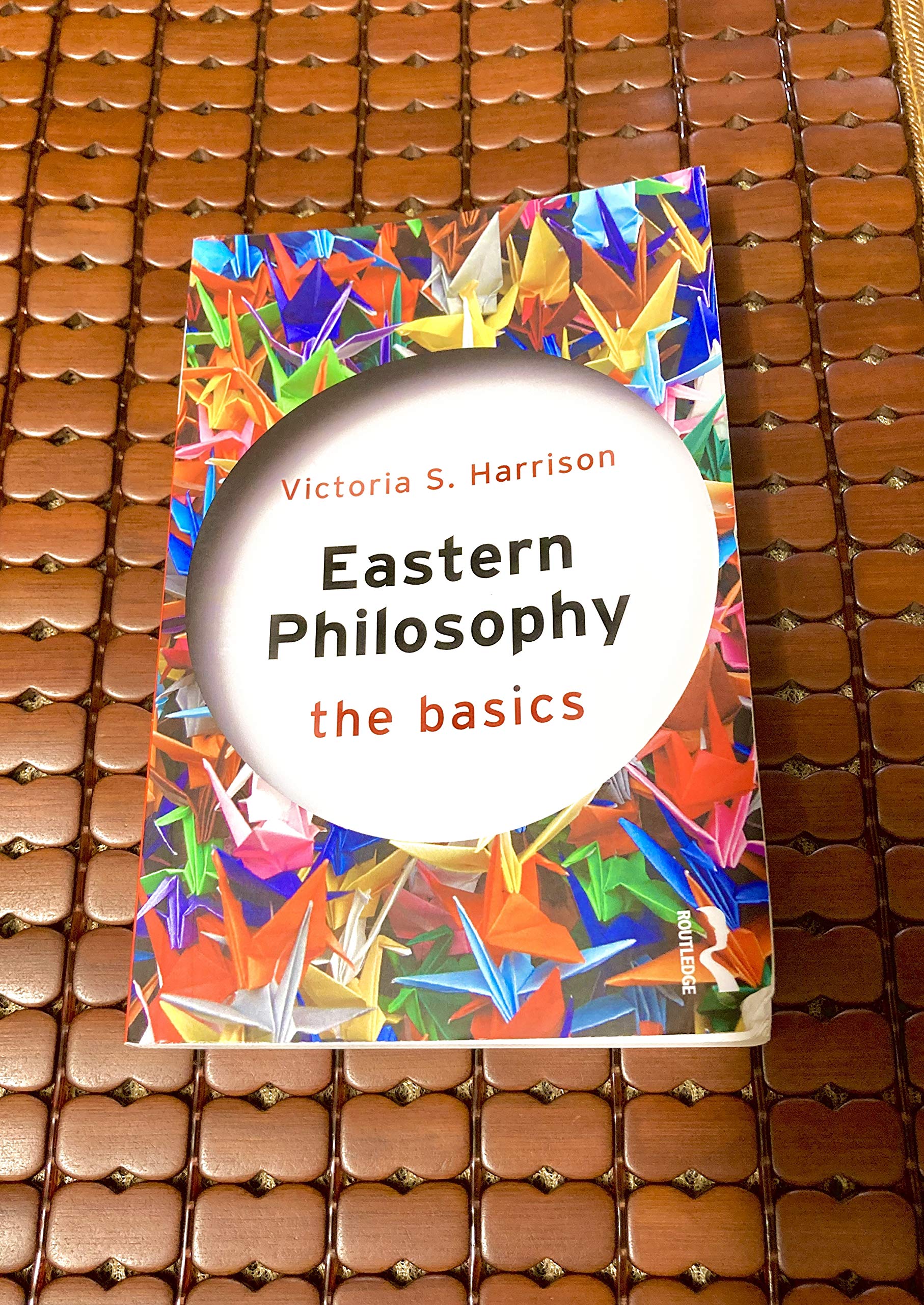Eastern Philosophy: The Basics