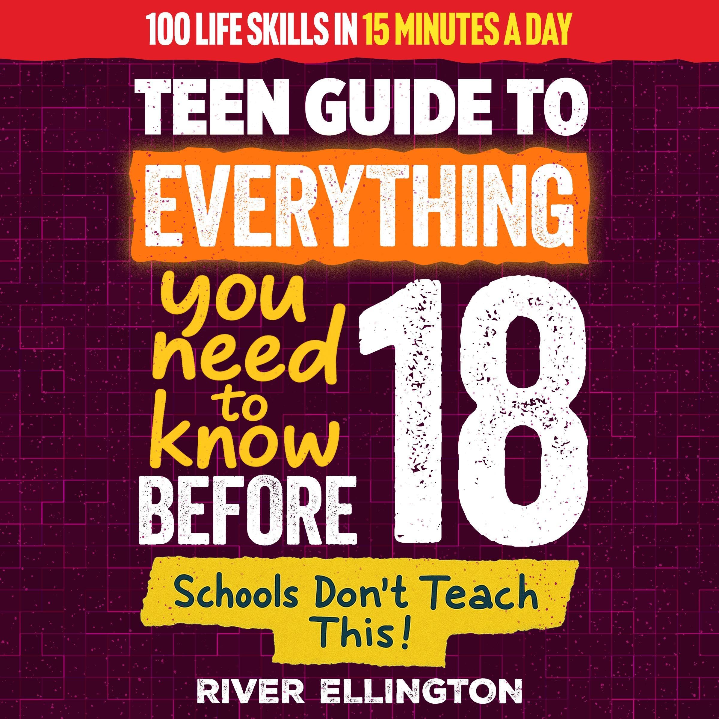 Cover art for A Teen’s Guide to Everything You Need to Know Before 18