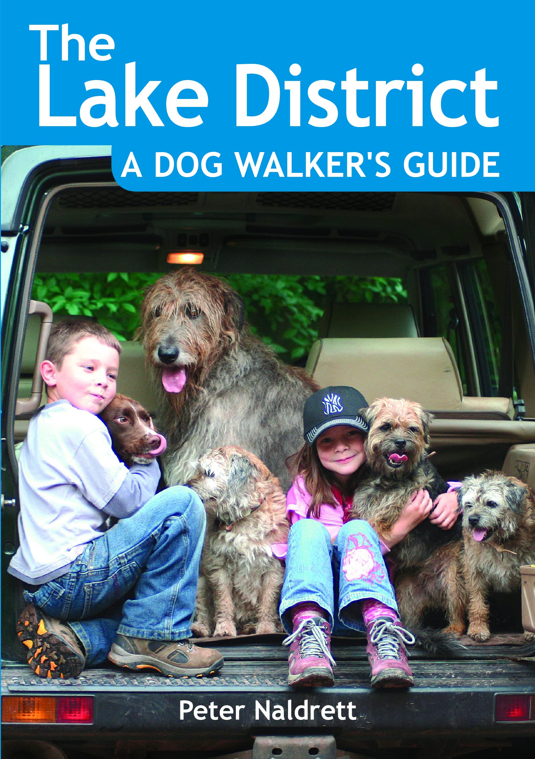 Lake District: A Dog Walker's Guide - 20 Countryside Dog Walks with Lots of Off-Lead Time