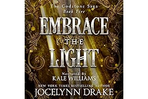 Embrace the Light: Godstone Saga, Book 5