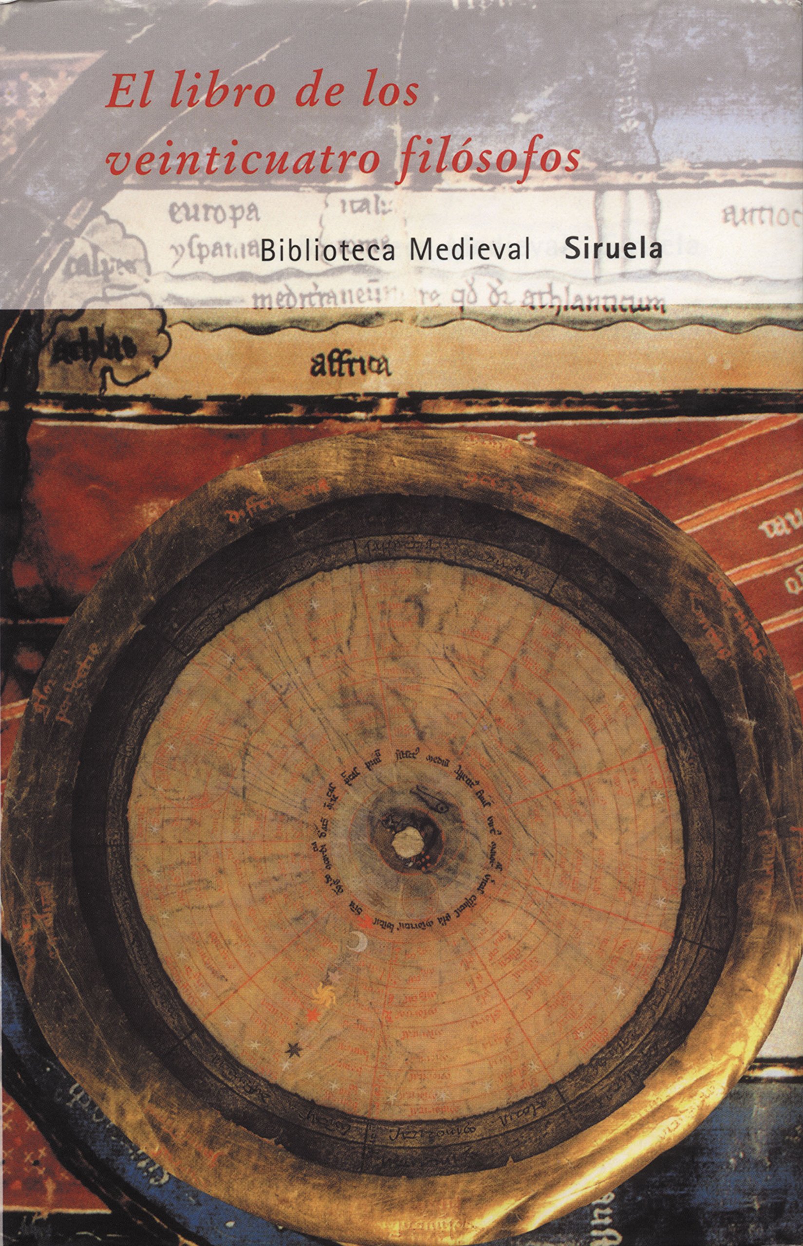El libro de los veinticuatro filósofos (Biblioteca Medieval)