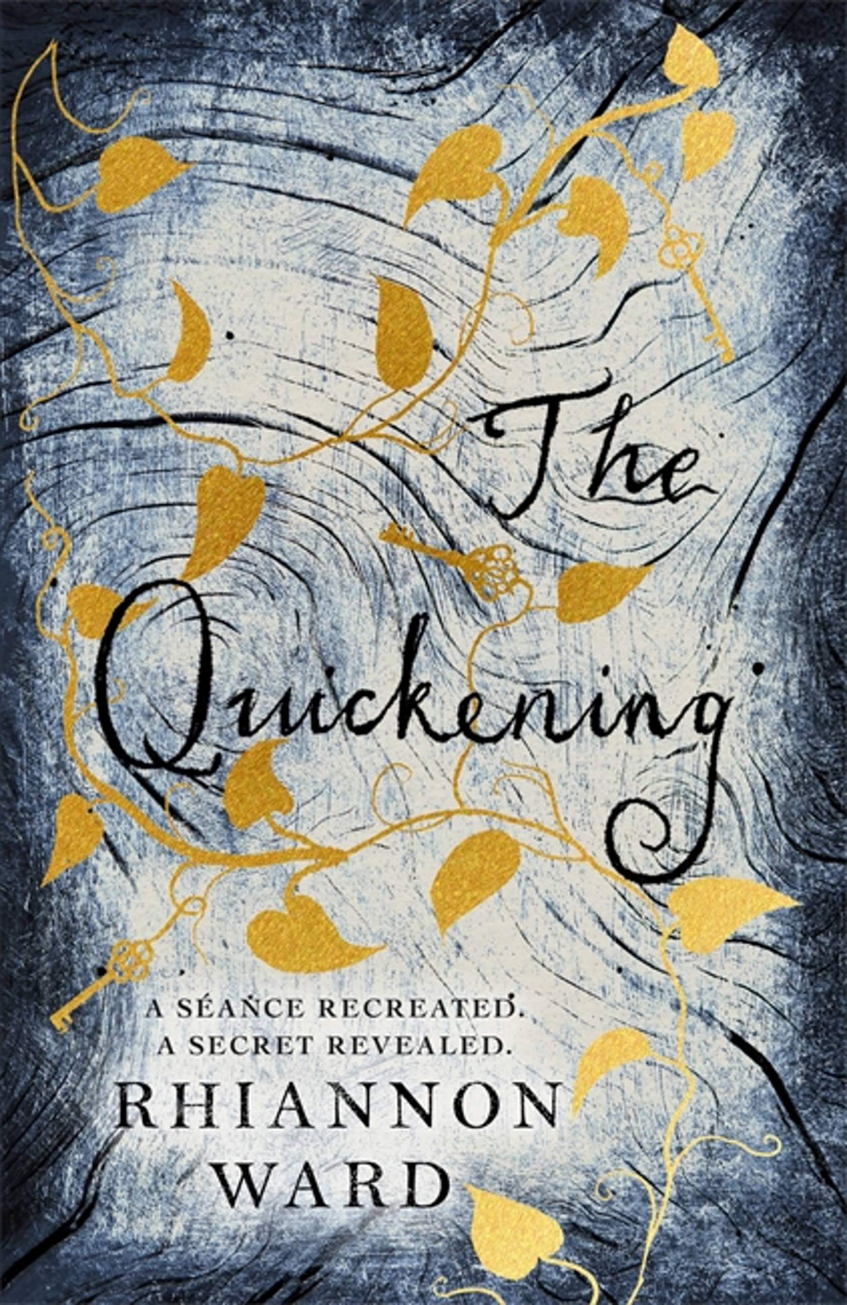 The Quickening,Rhiannon Ward