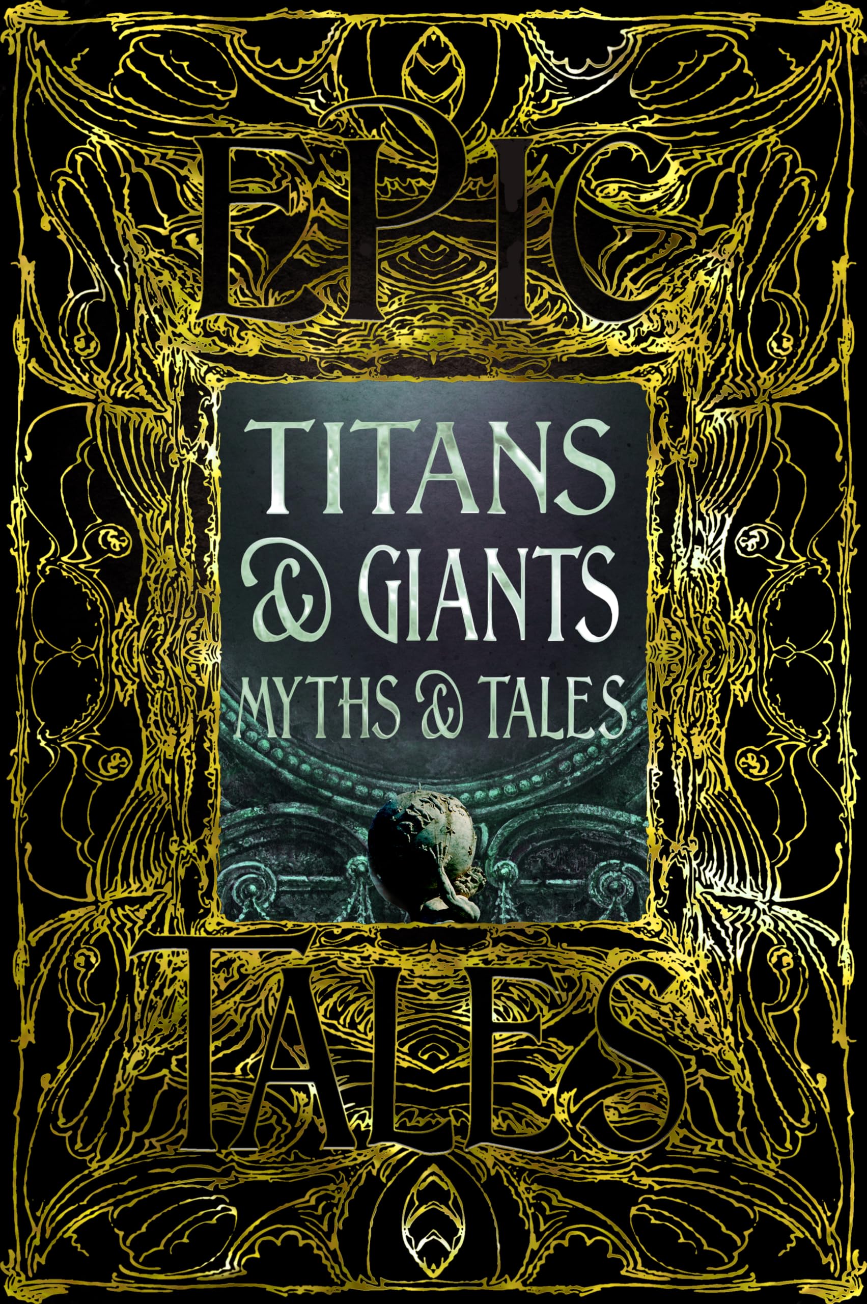 Titans & Giants Myths & Tales: Epic Tales
