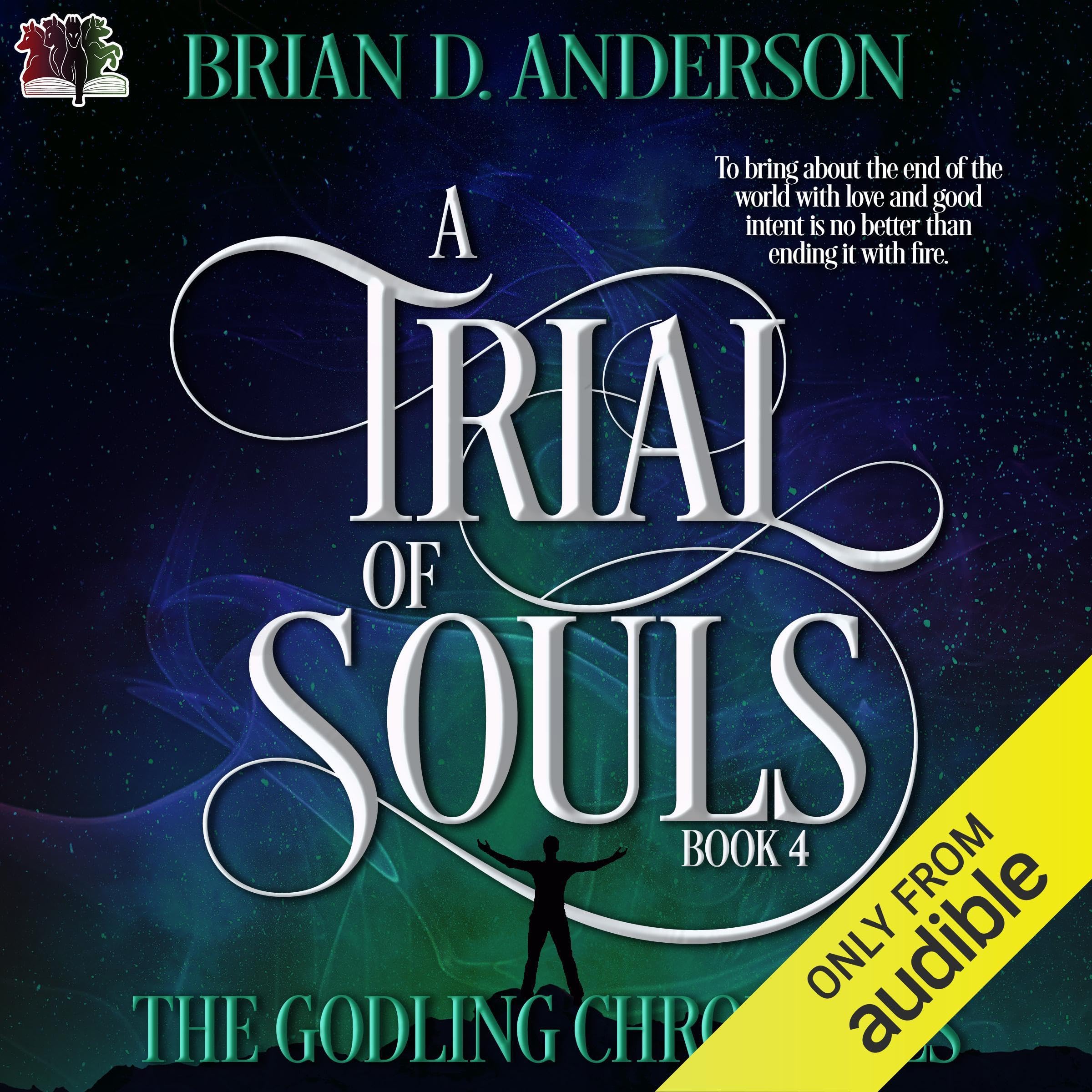 The Godling Chronicles: A Trial of Souls, Book 4