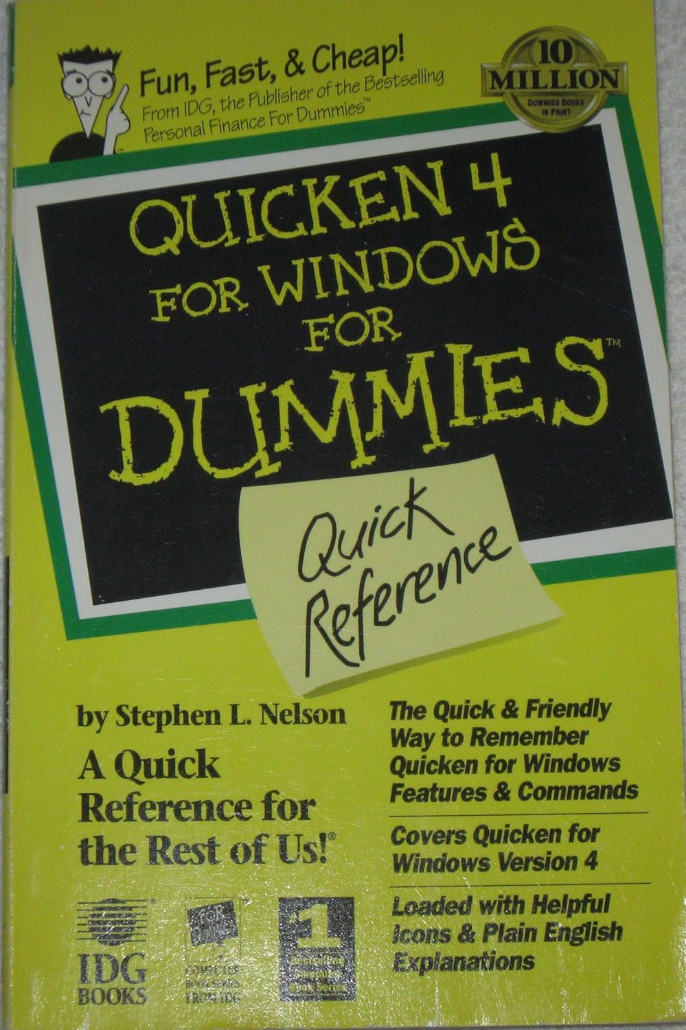 Quicken 4 for Windows for Dummies Quick Reference Nelson, Stephen L