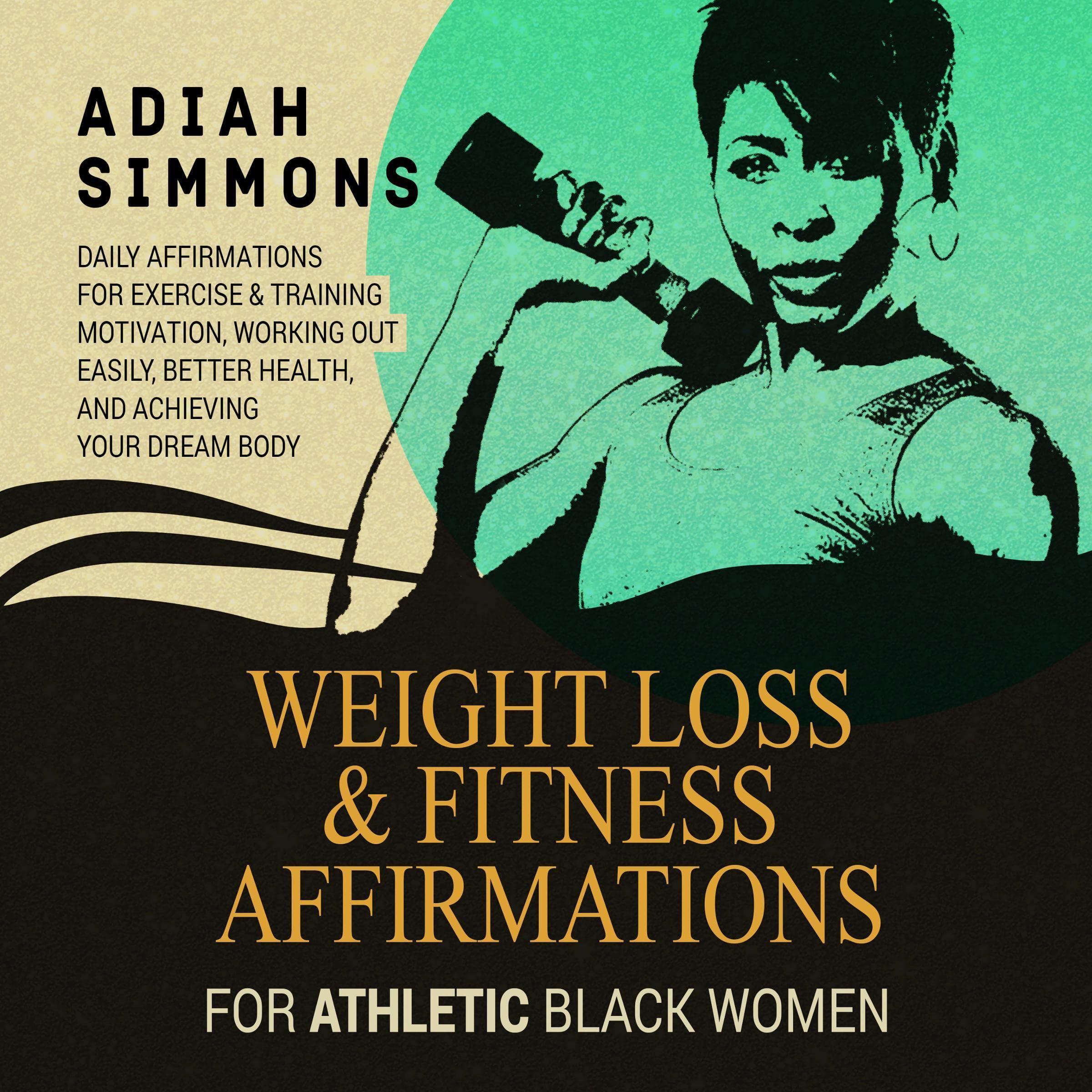 Weight Loss & Fitness Affirmations for Athletic Black Women