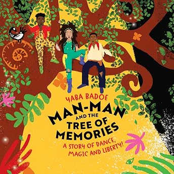 Man-Man and the Tree of Memories Audiobook by Yaba Badoe episode artwork