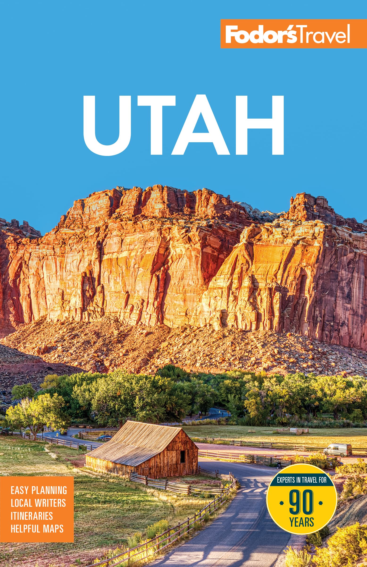 Fodor's Utah: with Zion, Bryce Canyon, Arches, Capitol Reef, and Canyonlands National Parks (Full-color Travel Guide)