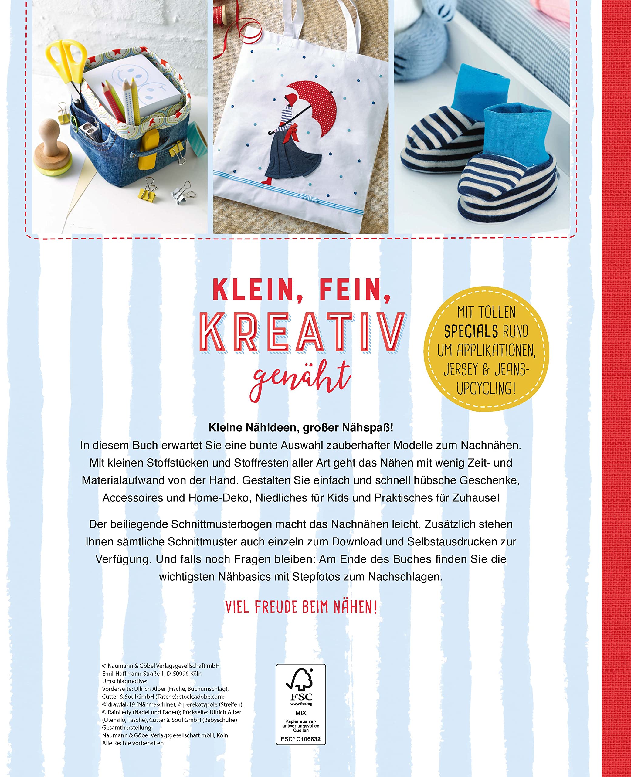 Klein, fein, kreativ genäht: Über 45 Lieblingsprojekte aus Stoff