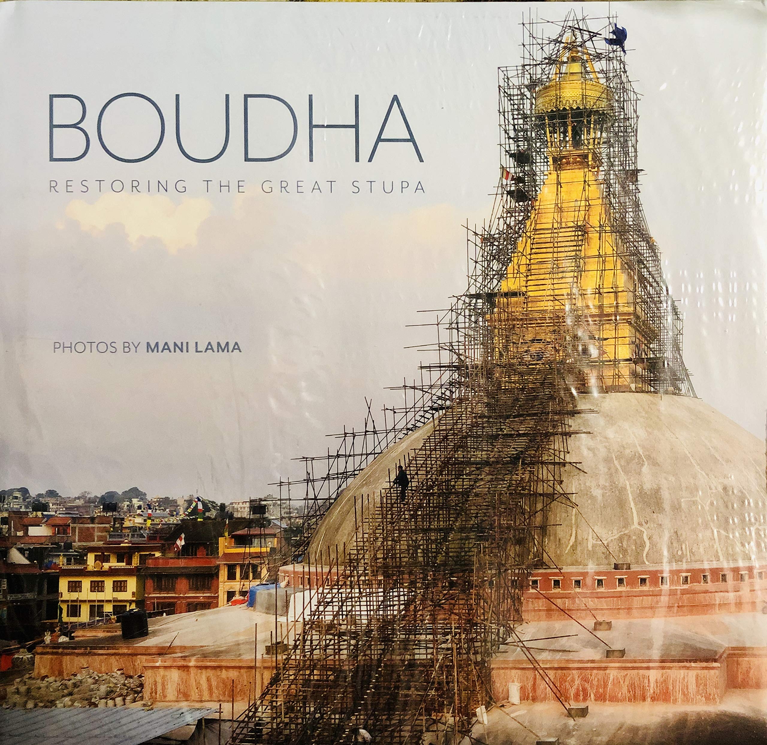 Boudha: Restoring the great Stupa