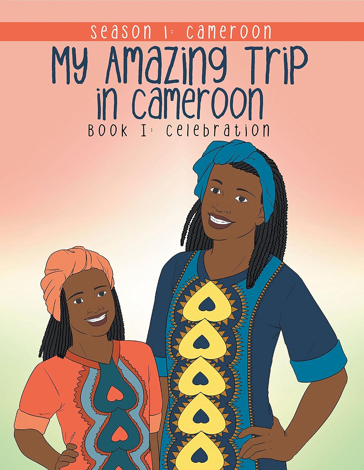 My Amazing Trip in Cameroon: Season 1: Cameroon