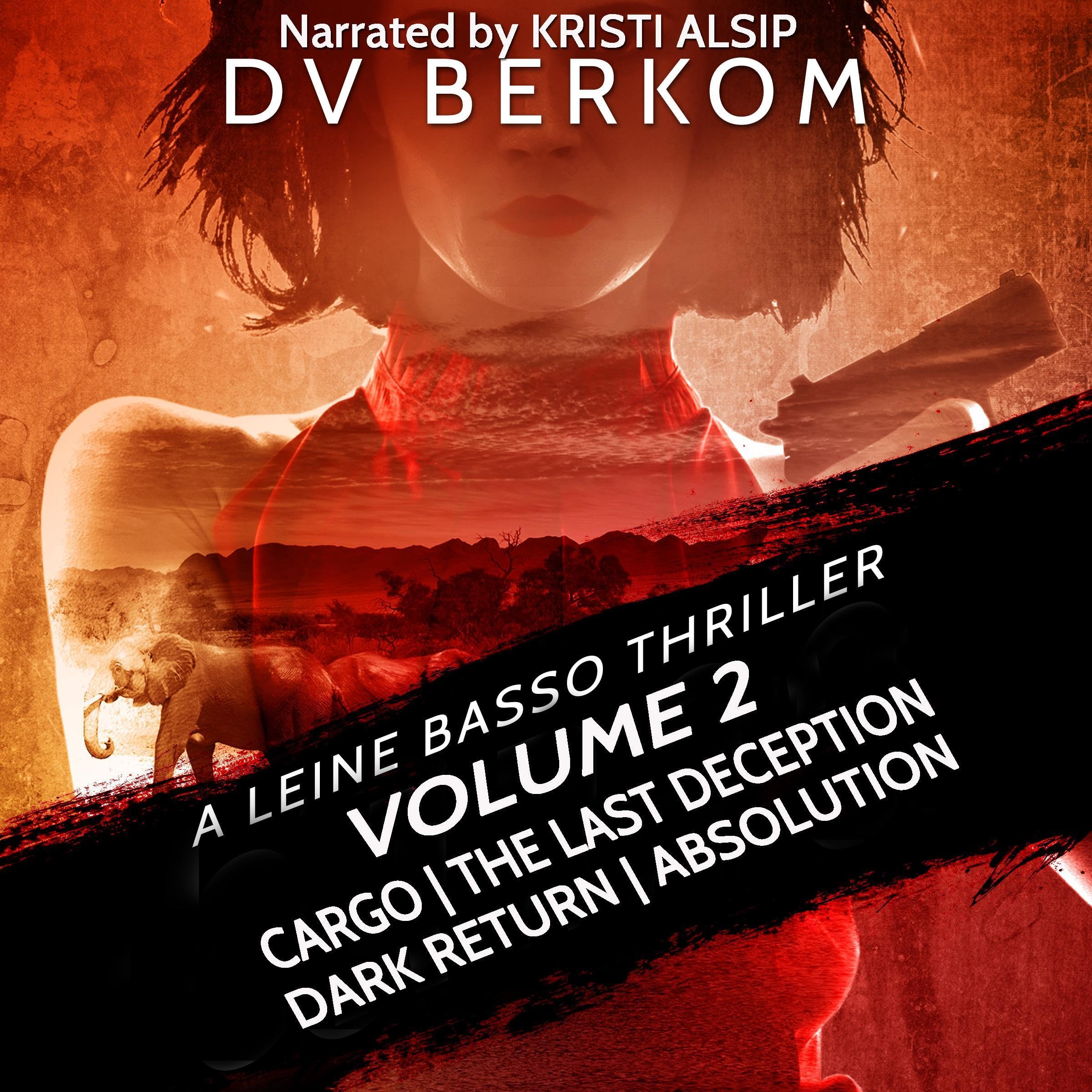 Leine Basso Thrillers: Vol. 2