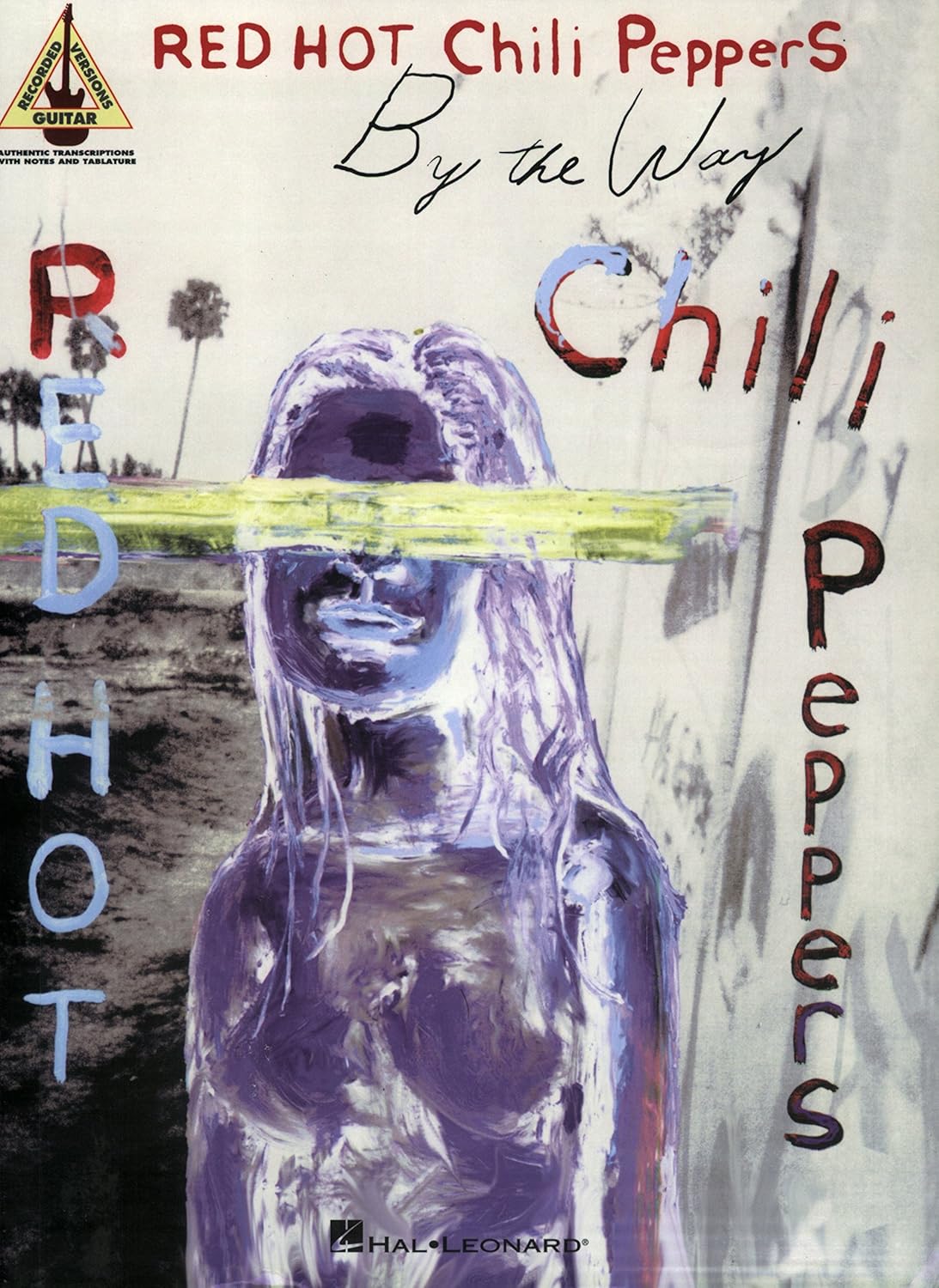 Red Hot Chili Peppers By the Way Songbook "By the Way" for Guitar