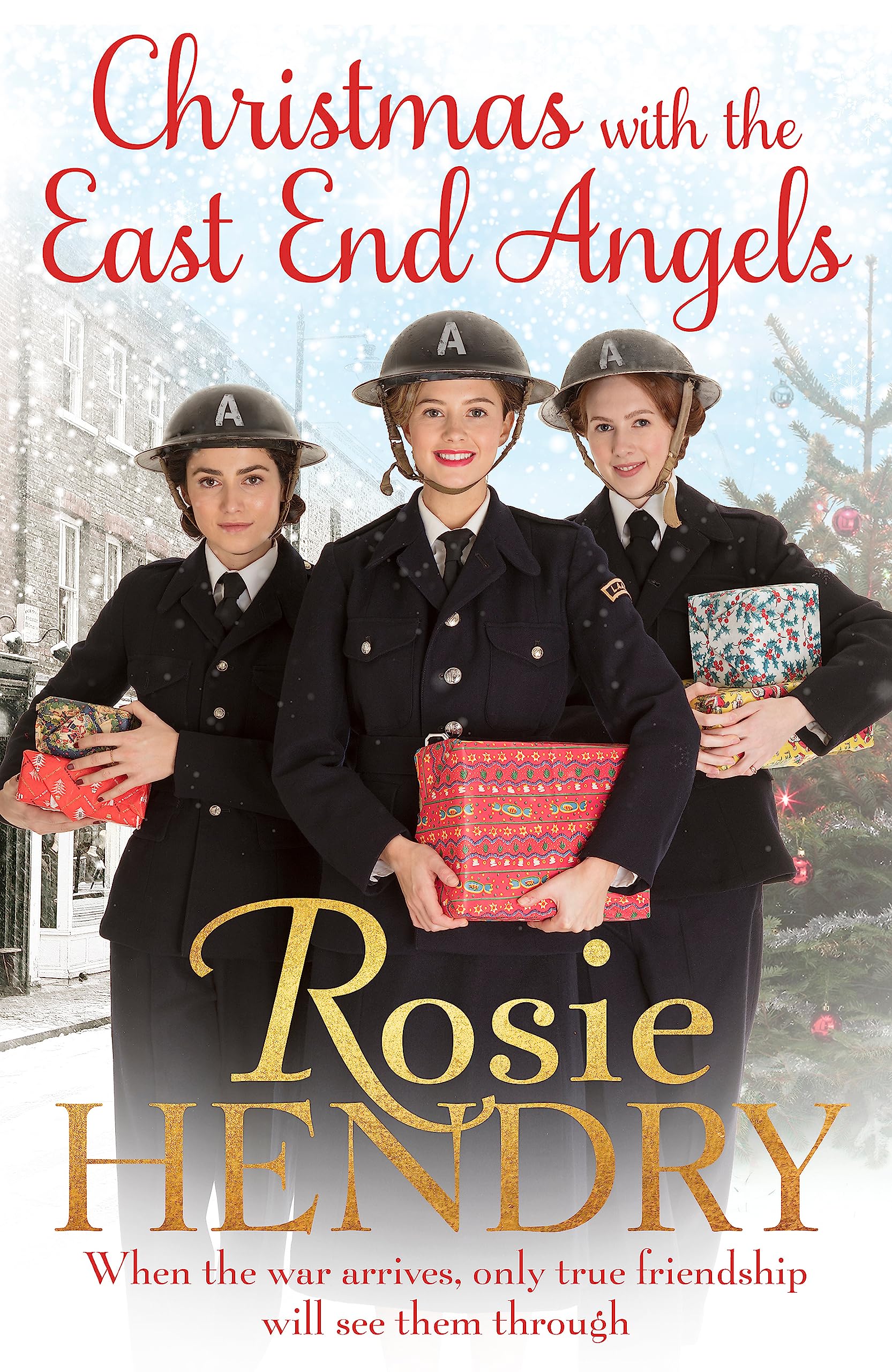 Christmas with the East End Angels: Can they keep safe from war at the most wonderful time of the year? A festive and nostalgic wartime saga (East End Angels Book 3)