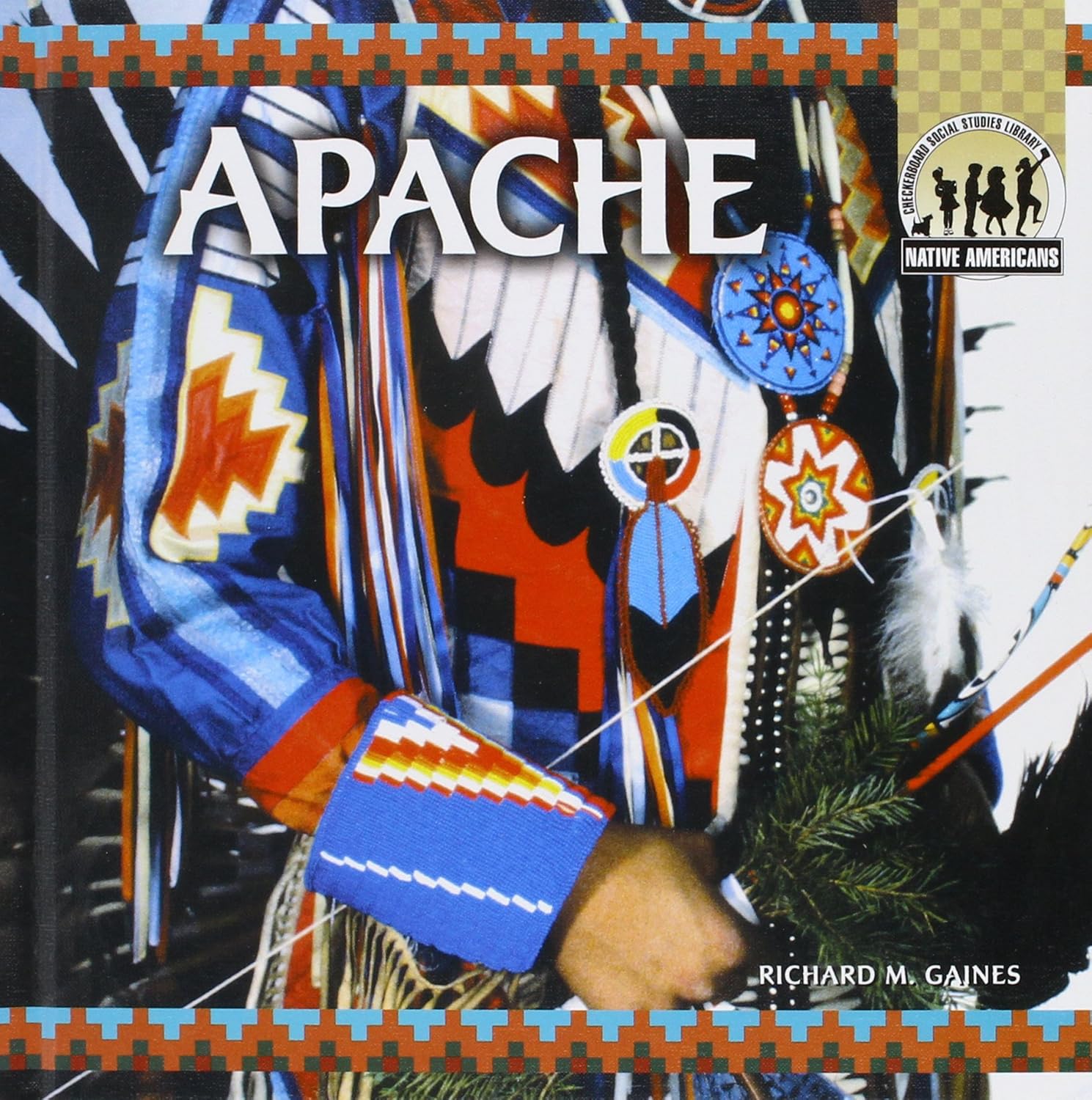 The Apache (Native Americans): Gaines, Richard M.: 9781577653813 ...