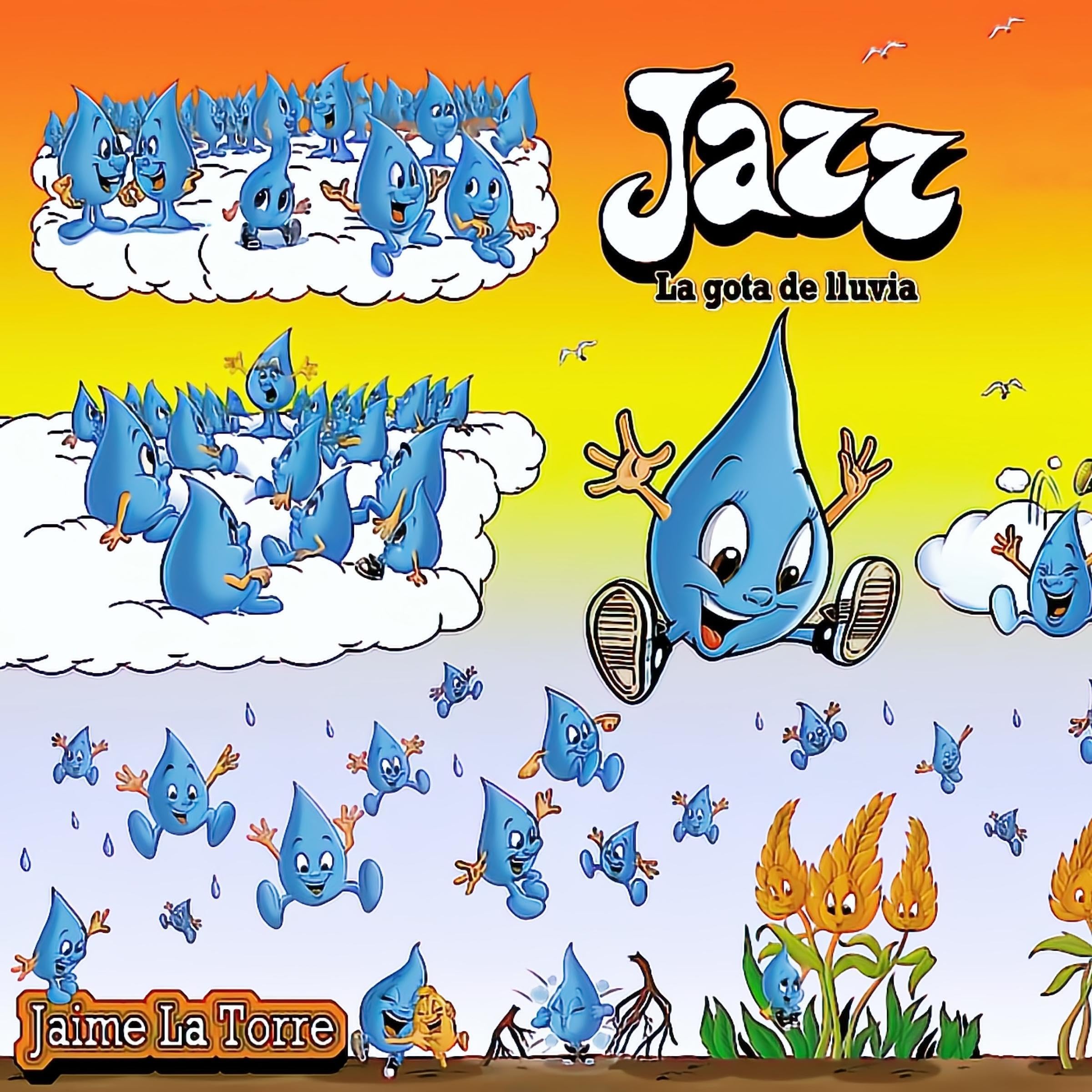 Jazz, la gota de lluvia [Jazz, the Raindrop]