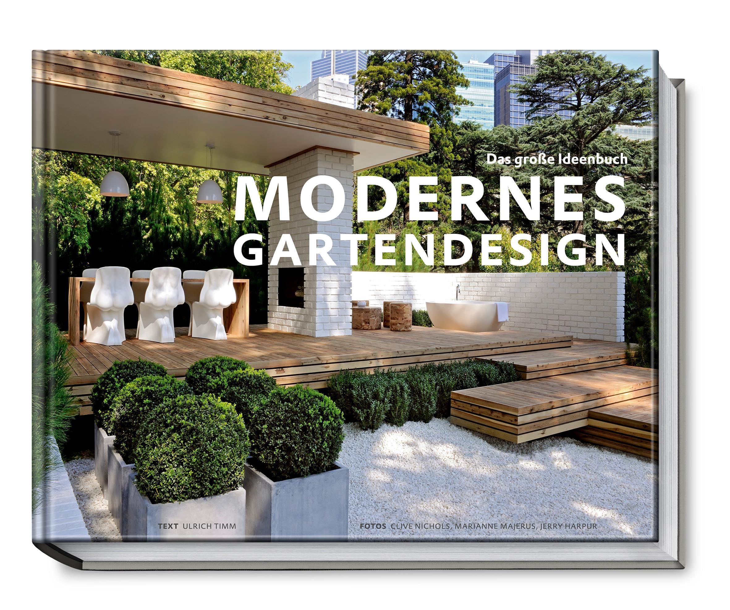 Modernes Gartendesign - Das große Ideenbuch (Garten- und Ideenbücher BJVV)
