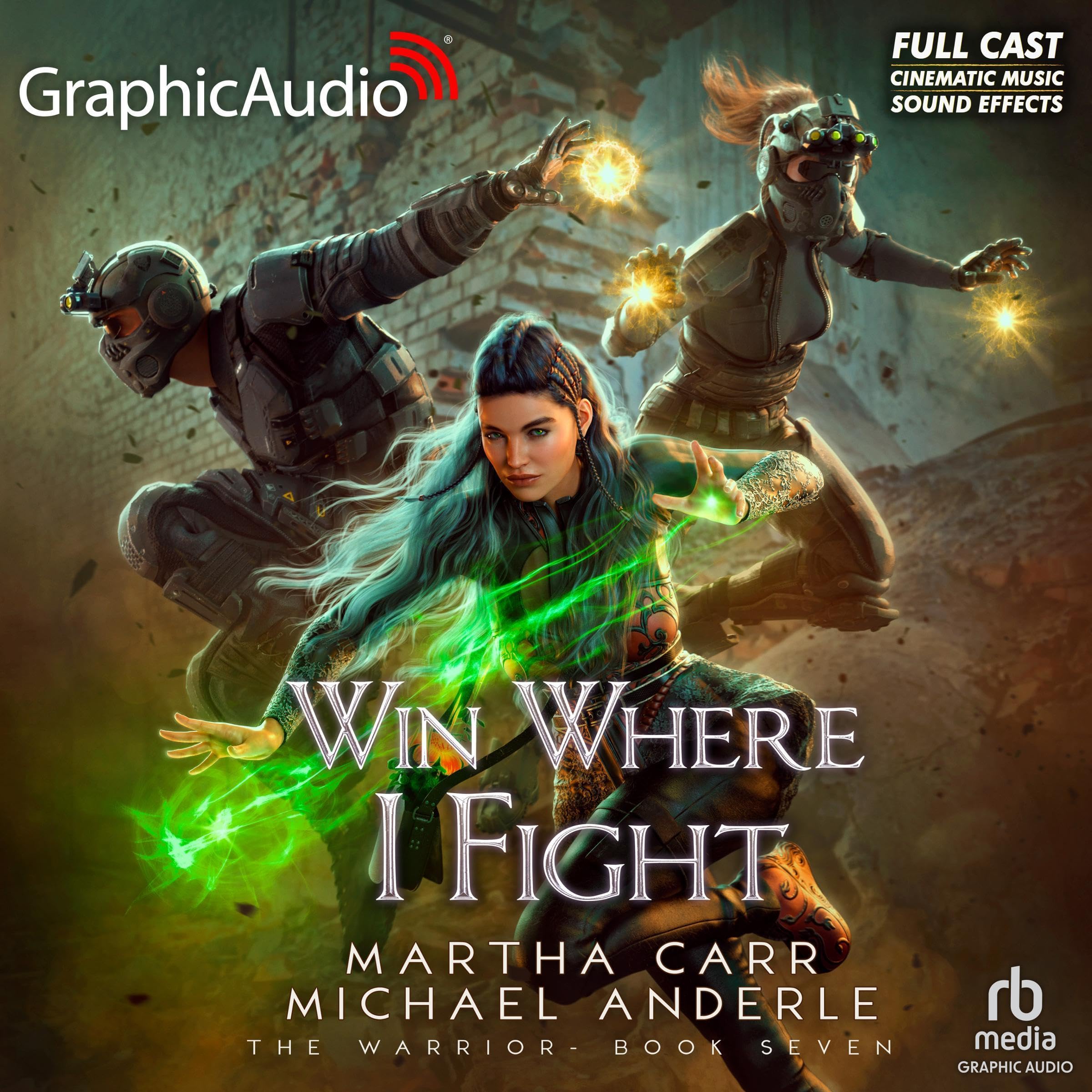 Win Where I Fight (Dramatized Adaptation)