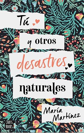 Tú y otros desastres naturales (Ficción)