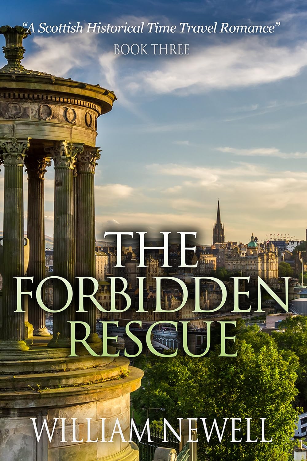 ROMANCE The Forbidden Rescue A Scottish Historical Time Travel