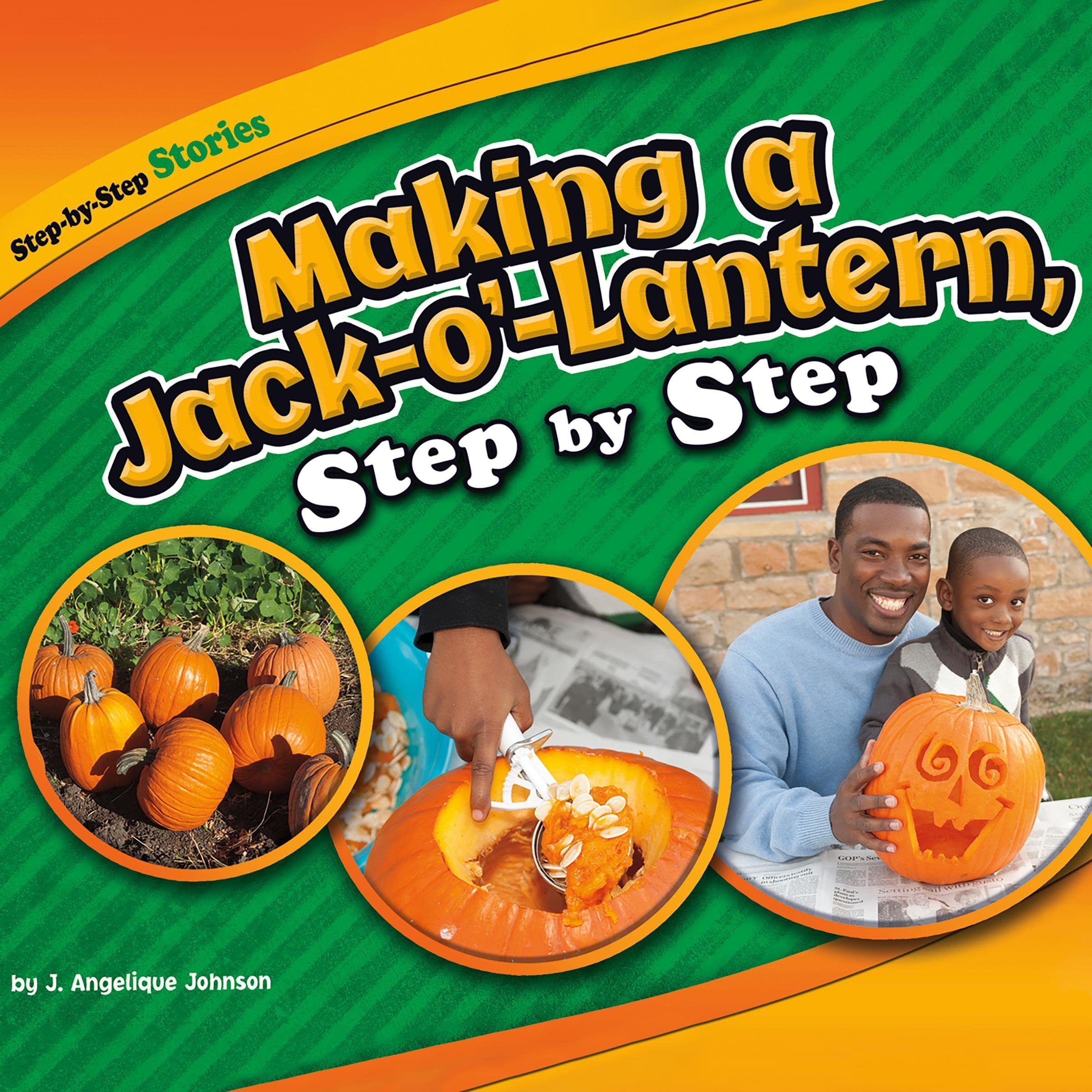 Making a Jack-o'-Lantern, Step by Step