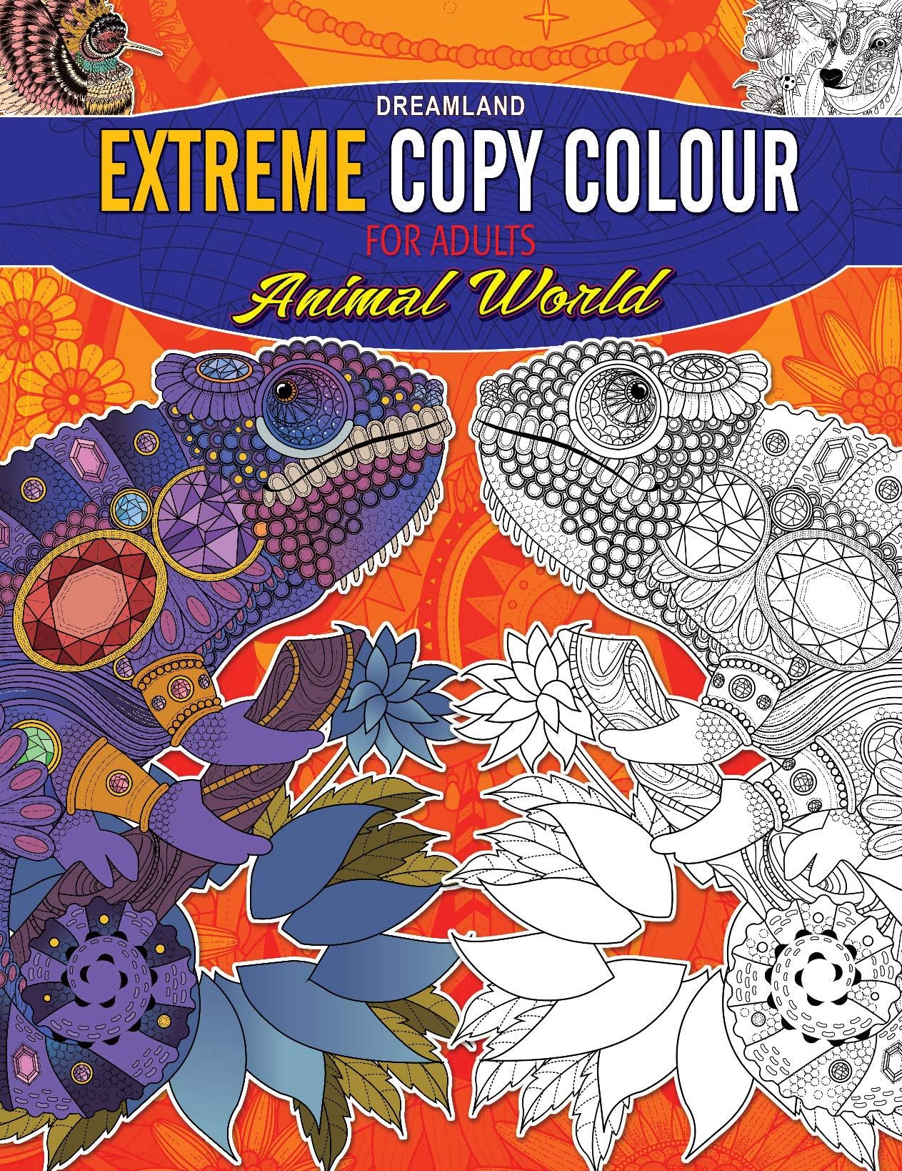 Animal World Extreme Copy Colour | Adult Colouring Book with Beautiful Animal Designs for Stress Relief, Focus & Creative Relaxation