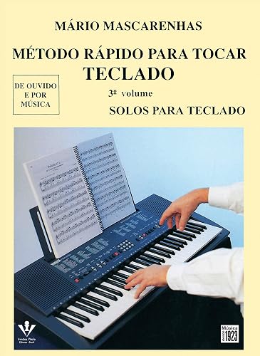 Método rápido para tocar Teclado - Volume 3: Solos para Teclado