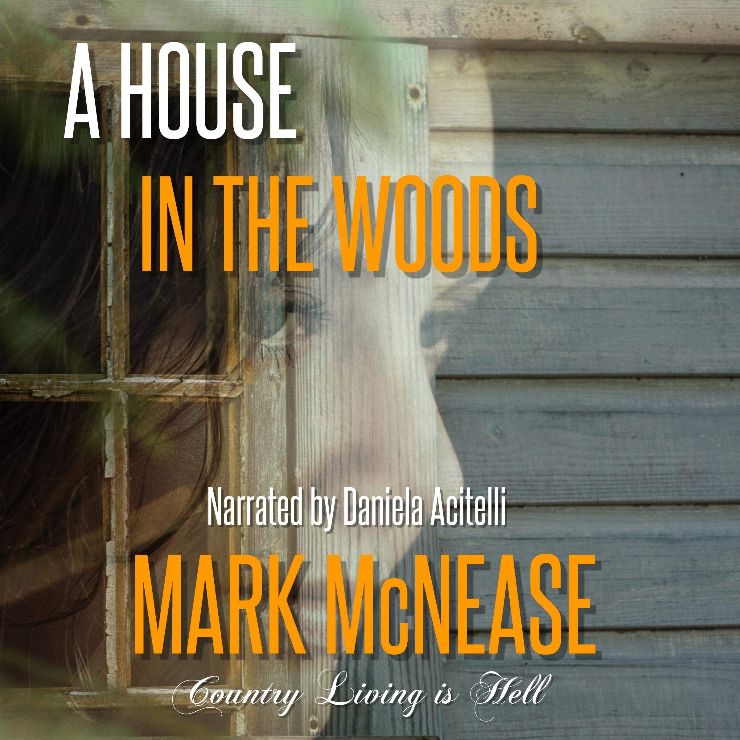 A House in the Woods