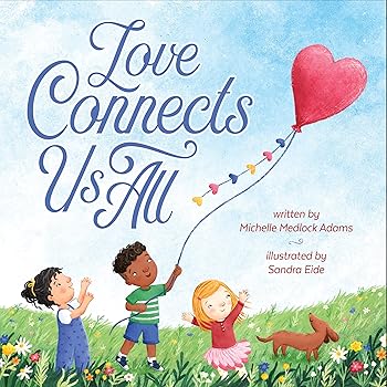 Love Connects Us All