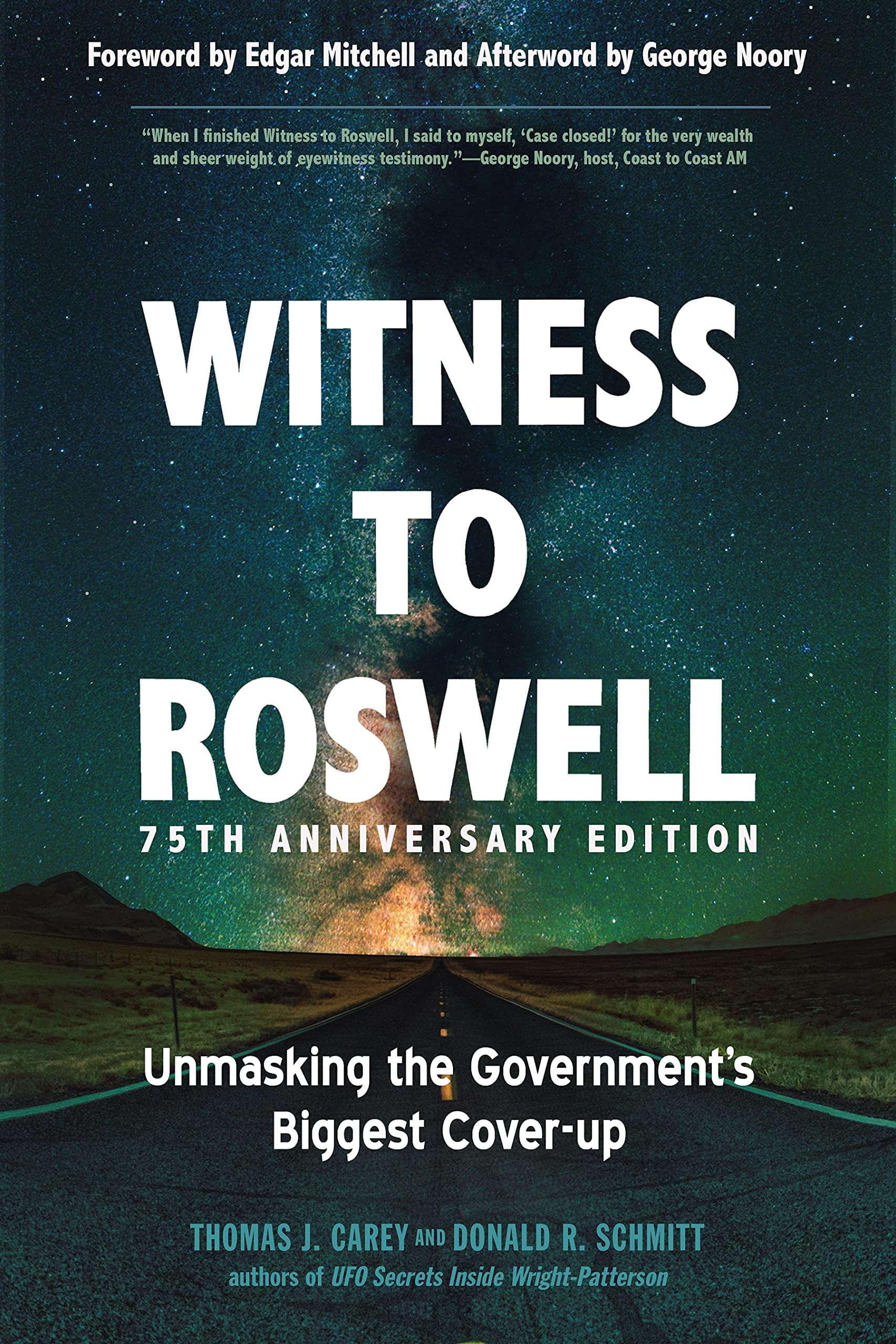 Witness to Roswell: Unmasking the Government's Biggest Cover-up
