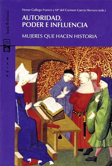 Portada de Autoridad Poder e Influencia: Mujeres Que Hacen Historia
