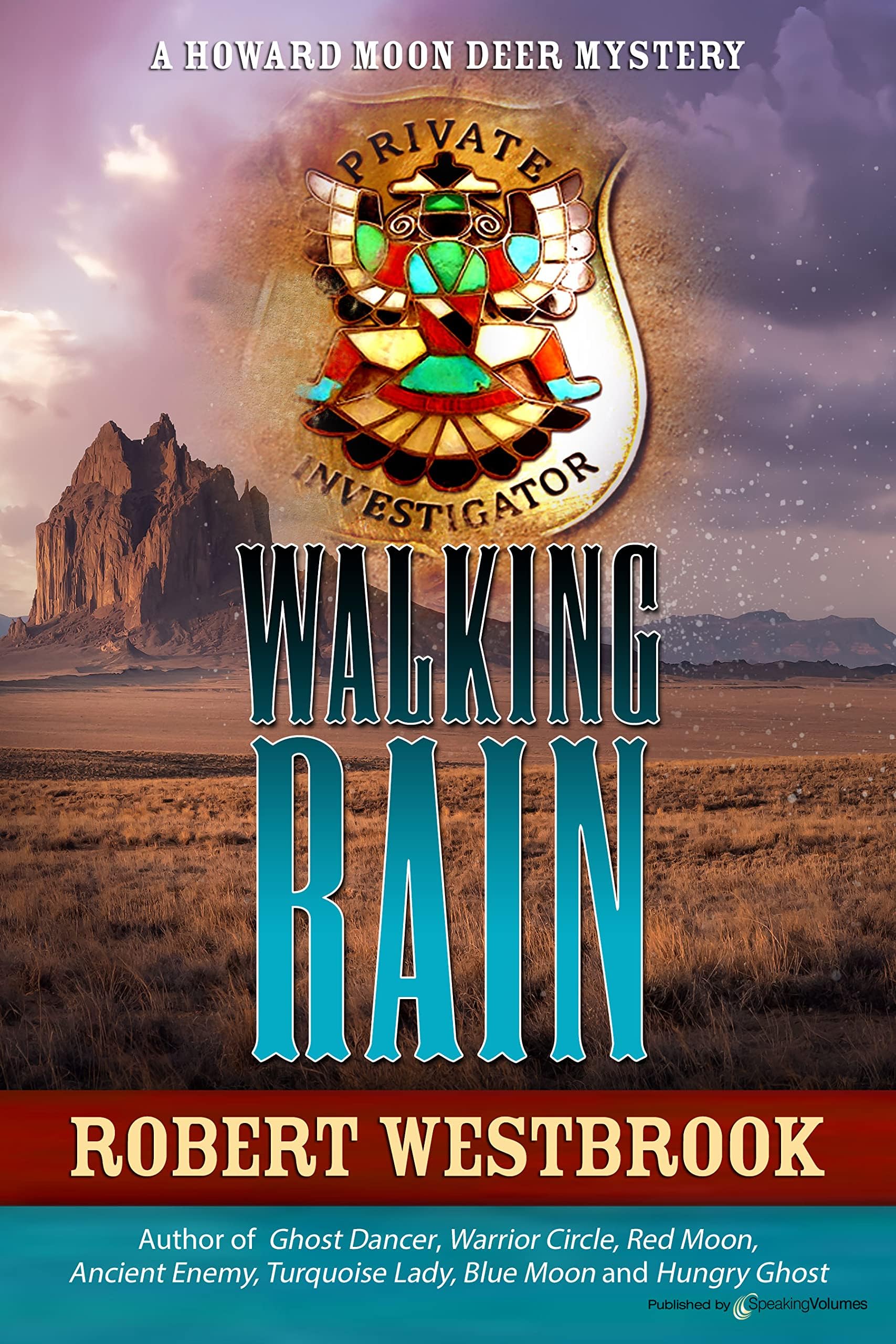Walking Rain (A Howard Moon Deer Mystery Book 8)