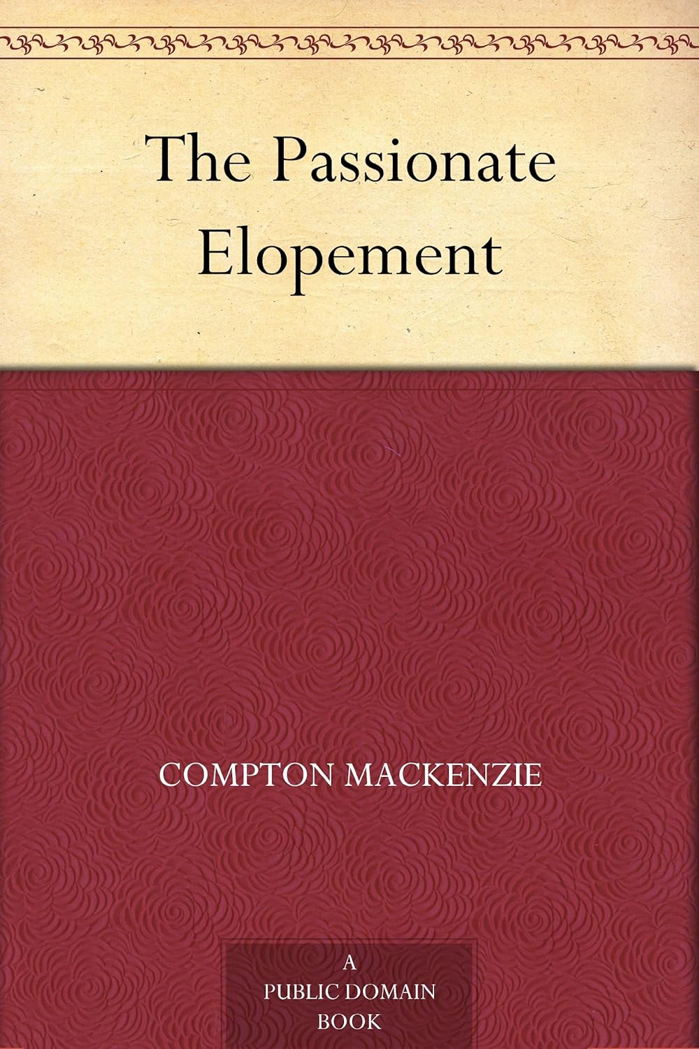 The Passionate Elopement      Kindle Edition