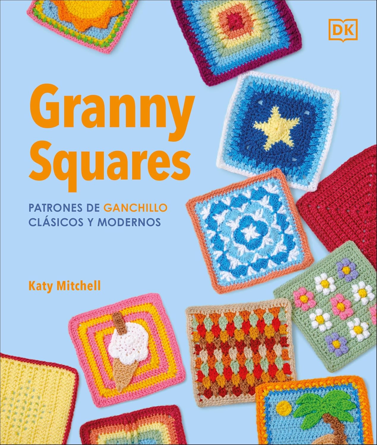Más de 100 patrones de ganchillo clásicos y modernos (The Granny Square Book) (Spanish Edition)      Hardcover – May 19, 2026