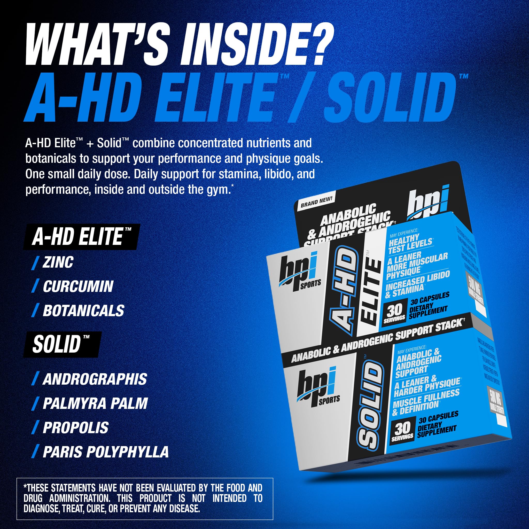 BPI Sports A-HD Elite/Solid Testosterone Booster for Men - Testosterone Supplement for Muscle, Strength, Libido & Performance Support - Promotes Natural Fat Loss – 30 Servings – 550mg — Amazon image 3