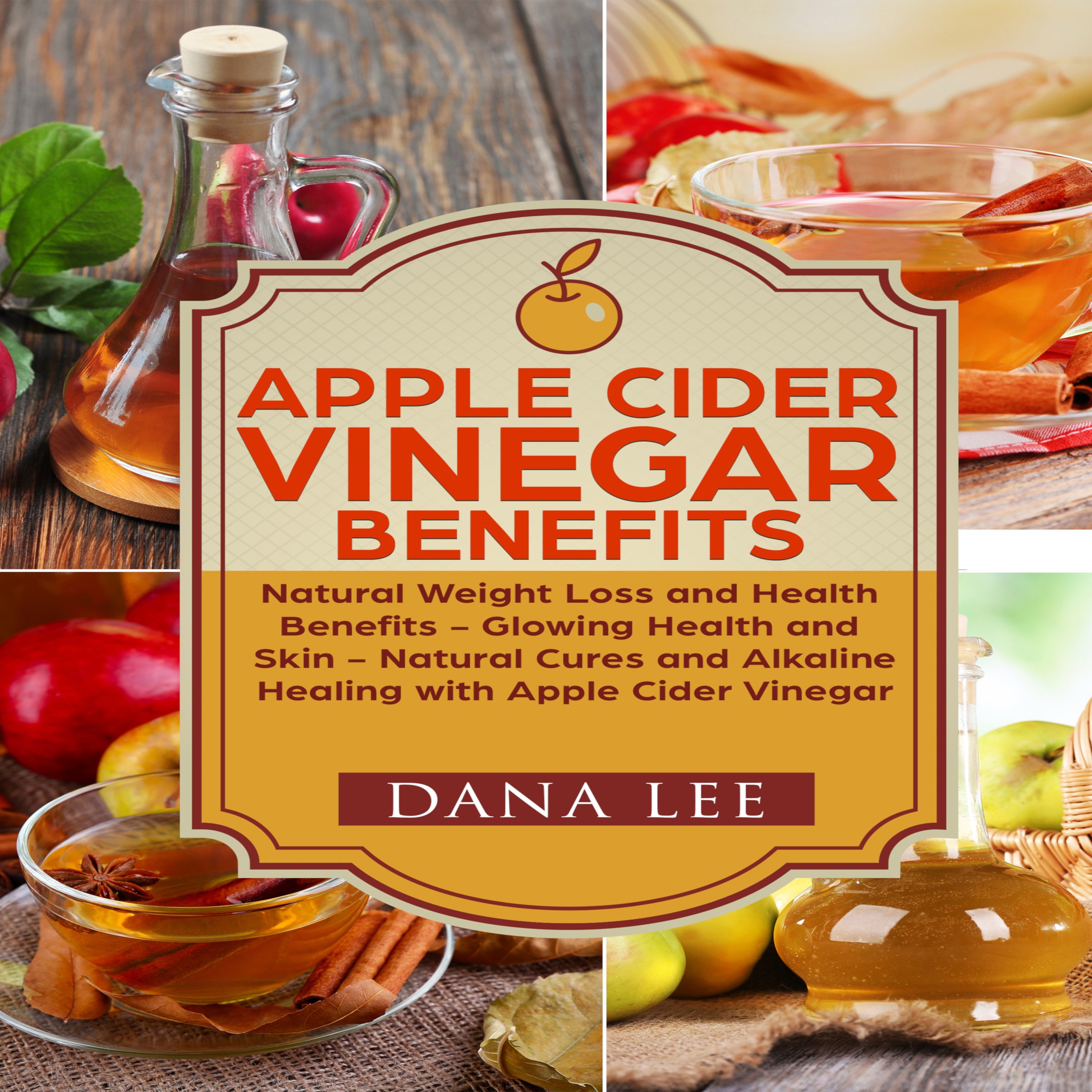 Apple Cider Vinegar Benefits