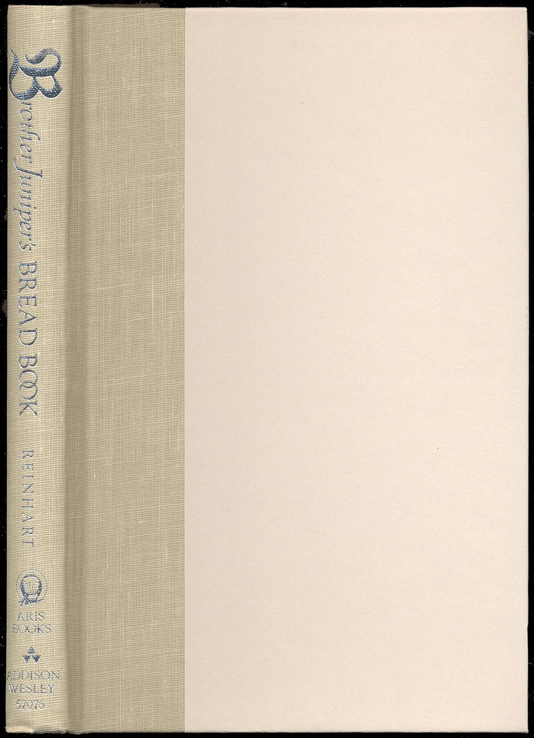 Brother Juniper's Bread Book: Slow Rise As Method and Metaphor