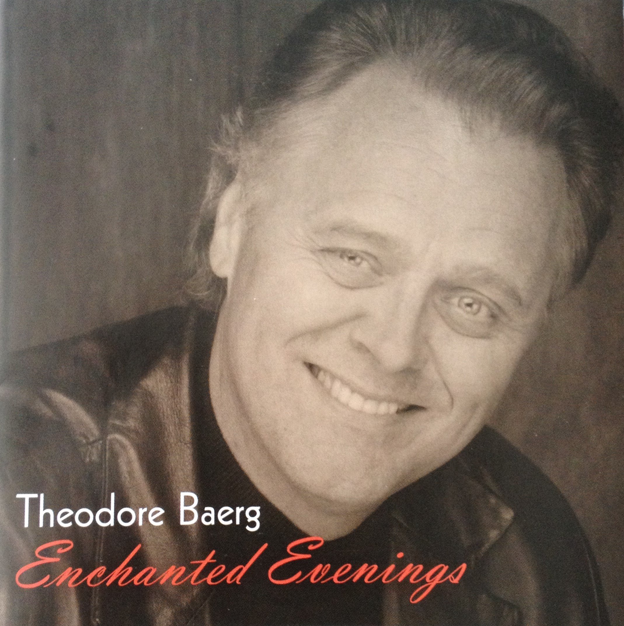 Enchanted Evenings [Audio CD] Theodore Baerg