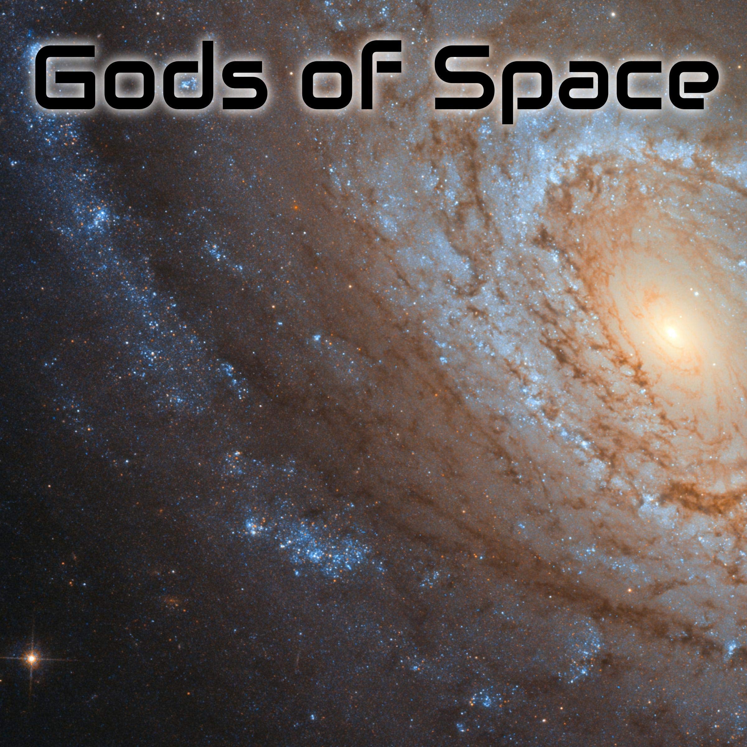 Gods of Space