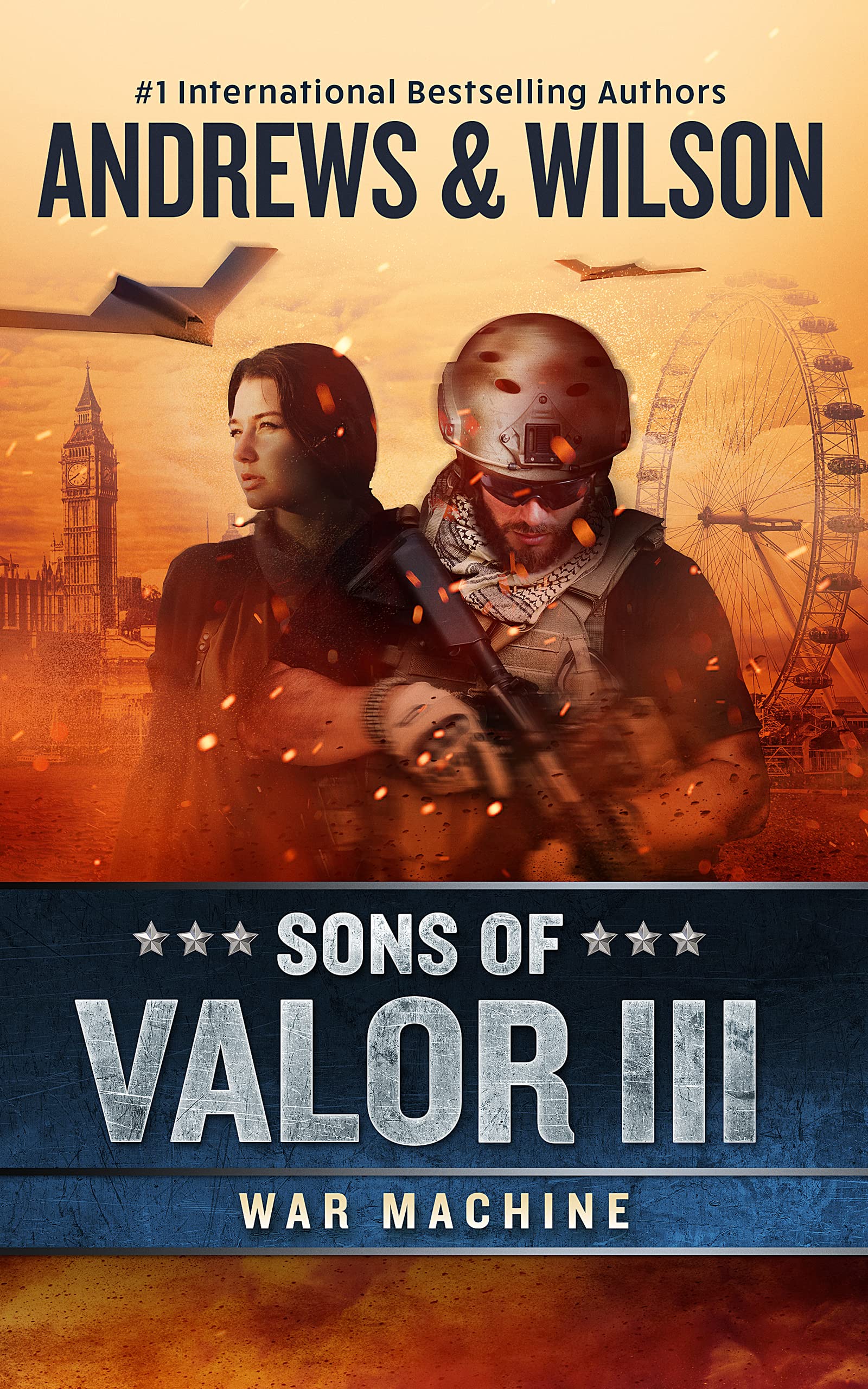 Sons of Valor III: War Machine (The Sons of Valor Series)