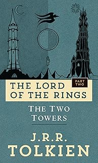 The Two Towers (The Lord of the Rings, Part 2)