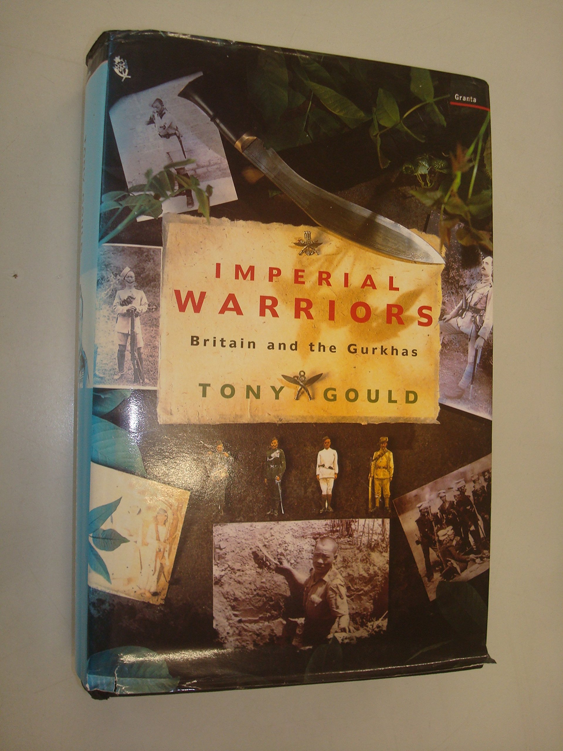Imperial Warriors Britain and the Gurkhas | Édition de Référence pour Collectionneur